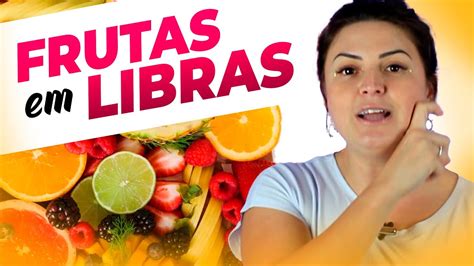 20 SINAIS DE FRUTAS EM LIBRAS Maçã Banana Limão Morango Laranja