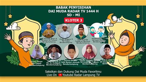 Da I Muda Cilik Tingkat SD MI Provinsi Lampung 1444 H 2023 YouTube