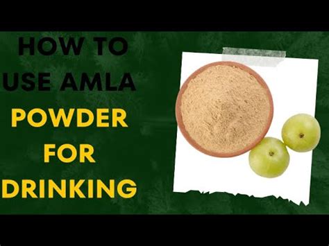 How To Use Amla Powder For Drinking In Youtube