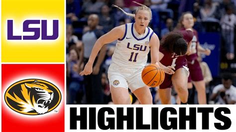 #7 LSU vs Missouri Highlights | NCAA Women's Basketball | 2024 College ...