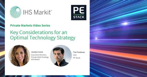 Pe Stack Ihs Markit Key Considerations For An Optimal Technology