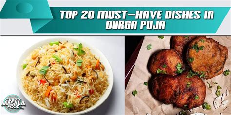 Top 20 Must-Have Dishes In Durga Puja - Crazy Masala Food