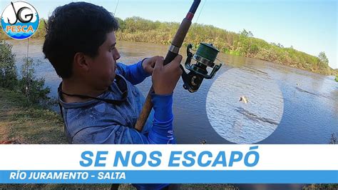 GRAN PESCA En El Rio JURAMENTO Dorado Pesca Deportiva Bogas