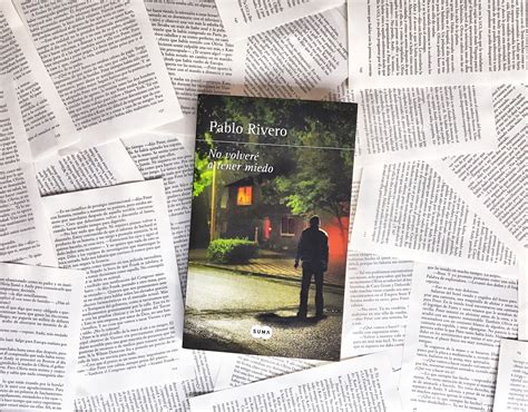 Caos Literario Reseña No Volveré A Tener Miedo Pablo Rivero