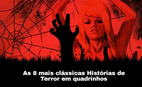 As 8 mais clássicas Histórias de Terror em quadrinhos DARKNERD Amino