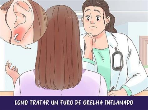 Furei A Orelha E Inflamou O Que Fazer - Como Tratar um Furo de Orelha Inflamado - YouTube