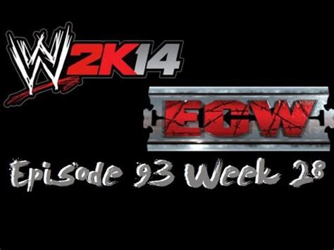 Wwe K Universe Mode Episode Week Ecw Youtube