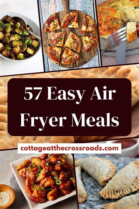 57 Easy Air Fryer Meals - Cottage at the Crossroads