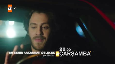 Bu Şehir Arkandan Gelecek 2 bölüm 2 fragman YouTube