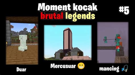 Moment Kocak Brutal Legends Youtube