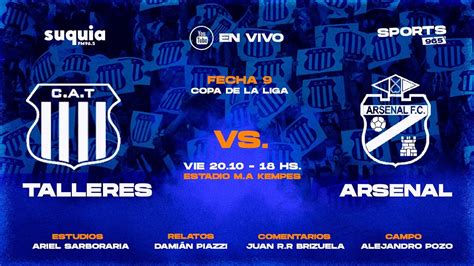 En Vivo TALLERES Arsenal Copa De La Liga Radio Suquia YouTube