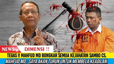 Terbongkar Mahfud Md Blak Blakan Bongkar Dpr Dan Mafia Geng Sambo