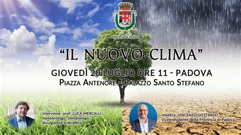 IL NUOVO CLIMA Conferenza Stampa Di Luca Mercalli YouTube