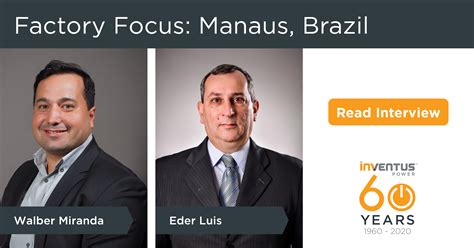Factory Focus: Manaus, Brazil - Inventus Power Staff Interview