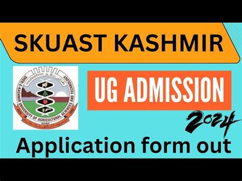 SKUAST KASHMIR UG ADMISSION APPLICATION FORM RELEASED CHECK HERE LAST