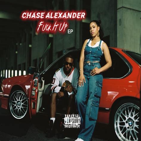 Fuck It Up EP By Chase Alexander Spotify