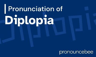 how to pronounce diplopia