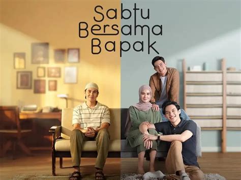 Sinopsis Sabtu Bersama Bapak Serial Adaptasi Dari Novel Orami