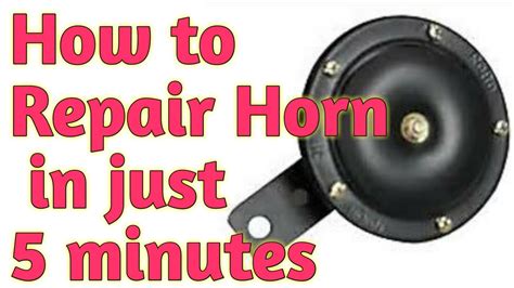 How To Repair Bike Horn Easily In Few Minutes YouTube