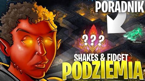 PORADNIK DO PODZIEMI SHAKES FIDGET W35INT 007 YouTube