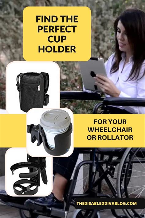 How To Find The Perfect Cup Holder For Your Wheelchair Or Rollator The Disabled Diva S Blog