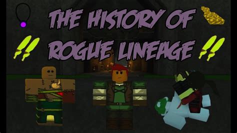 History Of Rogue Lineage Youtube