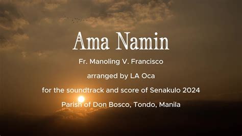 Ama Namin Fr Manoling Francisco Arranged By La Oca Youtube