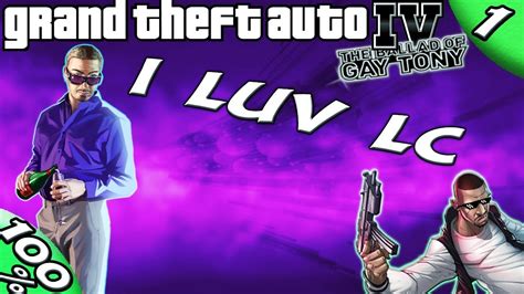 GTA IV TBoGT Tony 1 I LUV LC 100 Walkthrough YouTube