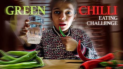 Epic Food Challenge Green Chillies Eating Food Challenge Youtube