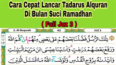 Cara Belajar Mengaji Quran Yang Mudah Cepat Lancar Nada Pelan Full Juz Ke 3 Tadarus Ramadhan