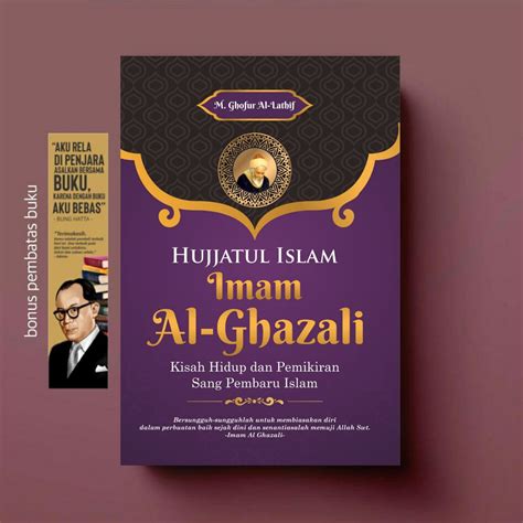 Jual HUJJATUL ISLAM IMAM AL GHAZALI Kisah Hidup Dan Pemikiran Sang