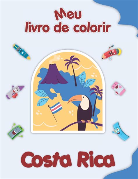 Buy Meu Livro De Colorir Sobre A Costa Rica Desenhos Para Colorir De