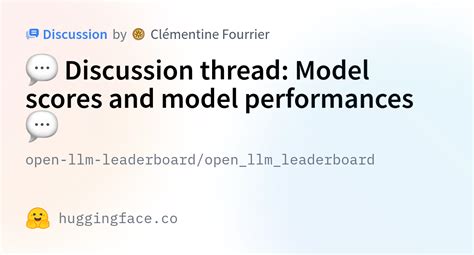 Open Llm Leaderboard Open Llm Leaderboard Discussion Thread Model