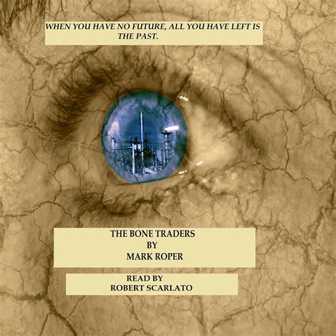 The Bone Traders: Is God A Mechanic?