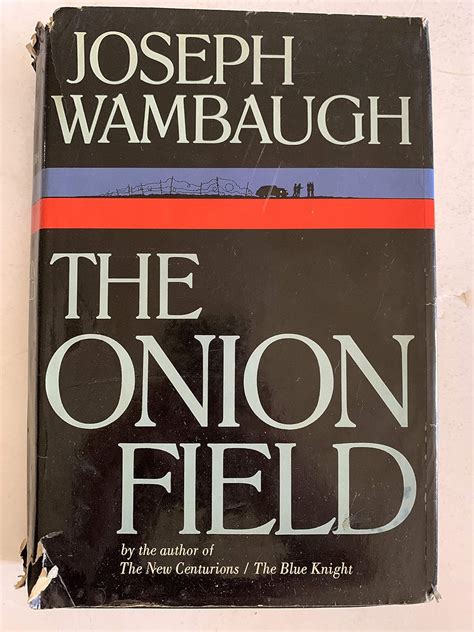 The Onion Field Wambaugh Joseph Amazon De B Cher