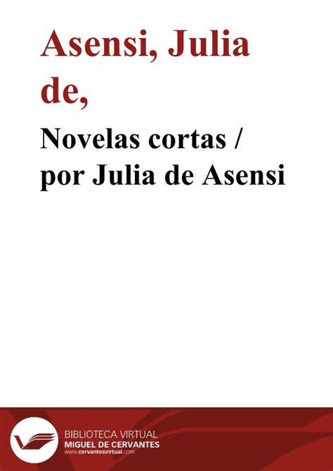 Novelas Cortas Por Julia De Asensi Biblioteca Virtual Miguel De