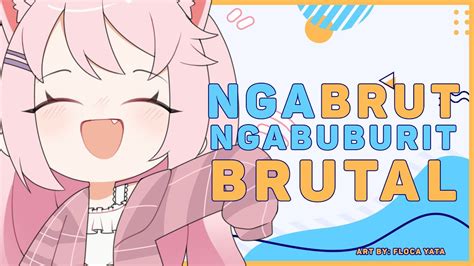 GABUTNGABRUT Ngabuburit Brutal VTUBER INDO YouTube