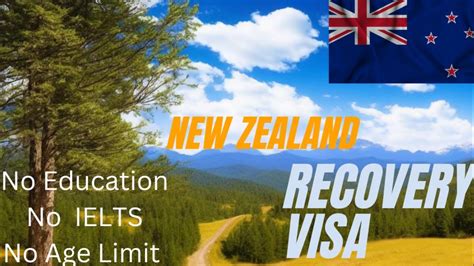 New Zealand Recovery Visa New Zealand Work Visa Youtube