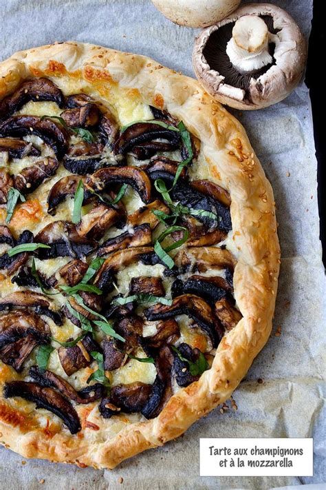 Tarte fine aux champignons et à la mozzarella en 2024 Idée recette