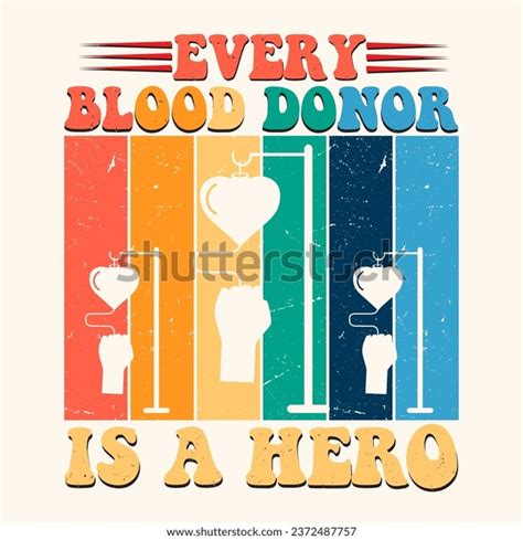 Every Blood Donor Hero Tshirt Design Stock Vector Royalty Free