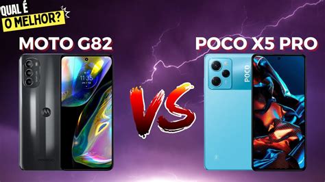 Moto G82 5G Vs Poco X5 Pro 5G COMPARATIVO YouTube