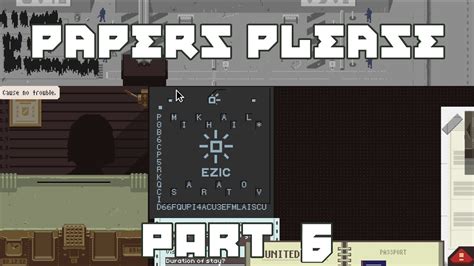 Papers Please Part 6 Doing EZIC S Work YouTube