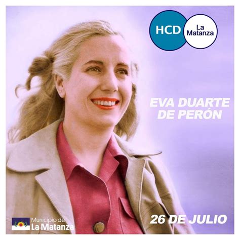 Hoy De Julio Se Cumplen A Os Del Paso A La Inmortalidad De Eva