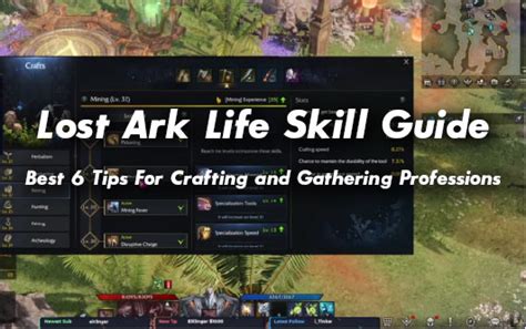 Lost Ark Life Skill Guide Best Tips For Crafting And Gathering