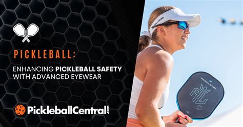 Enhancing Pickleball Safety with Advanced Eyewear - PickleballCentral.com