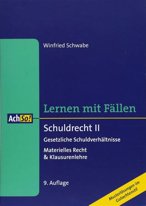 Lernen mit Fällen Schuldrecht II Gesetzliche Schuldverhältnisse