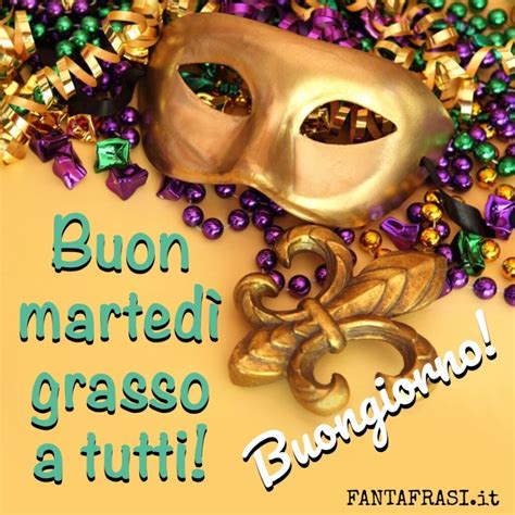 Buon Marted Grasso Immagini Fantafrasi It