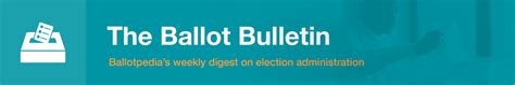 The Ballot Bulletin June 23 2023 Ballotpedia