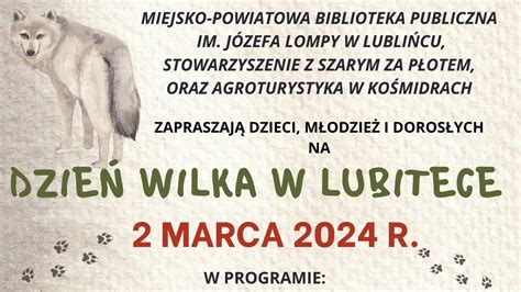 Dzie Wilka W Lubitece Lubliniec Info