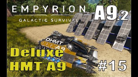 Deluxe HMT A9 By Trig Empyrion Alpha 9 S04 EP15 YouTube